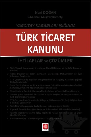 Yargıtay Kararları Işığında Türk Ticaret Kanunu – Nuri Doğan – Ekin Basım Yayın kitap kapağı