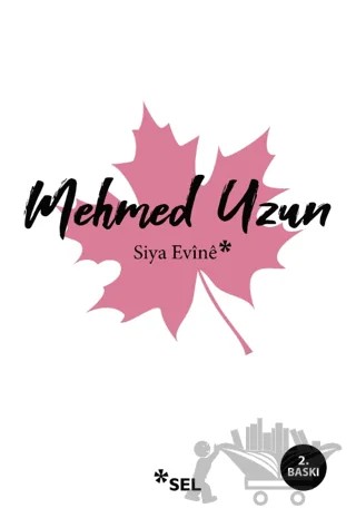 Siya Evine – Mehmed Uzun – Sel Yayıncılık kitap kapağı