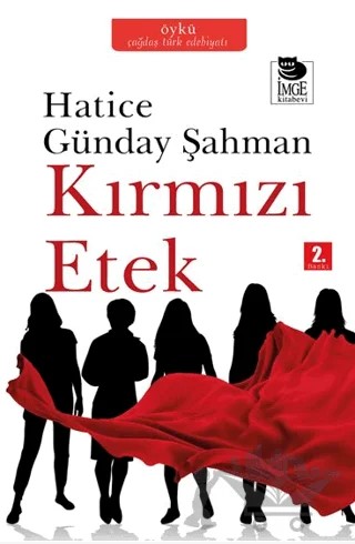 Kırmızı Etek – Hatice Günday Şahman – İmge Kitabevi Yayınları kitap kapağı