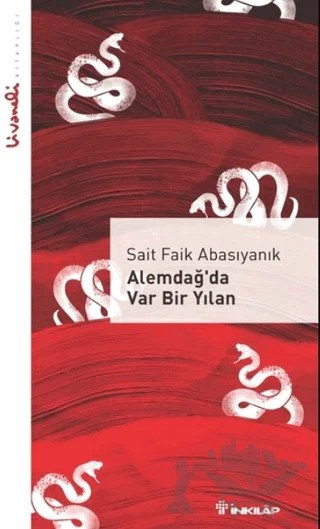 Alemdağ’da Var Bir Yılan - Livaneli Kitaplığı – Sait Faik Abasıyanık – İnkılap Kitabevi kitap kapağı