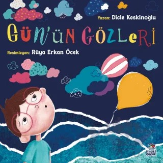 Gün’ün Gözleri – Dicle Keskinoğlu – İthaki Çocuk Yayınları kitap kapağı