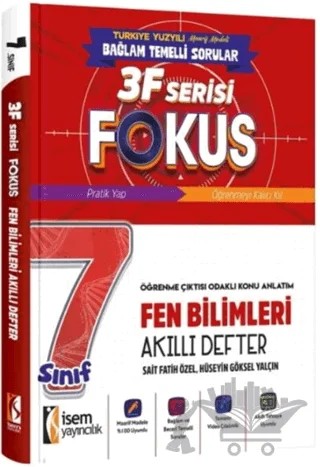 7. Sınıf Fen Bilimleri 3F Fokus Akıllı Defter – Hüseyin Göksel Yalçın, Sait Fatih Özel – İSEM Yayıncılık kitap kapağı