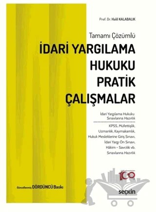 İdari Yargılama Hukuku Pratik Çalışmalar – Halil Kalabalık – Seçkin Yayıncılık kitap kapağı