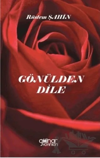 Gönülden Dile – Rüstem Şahin – Gülnar Yayınları kitap kapağı