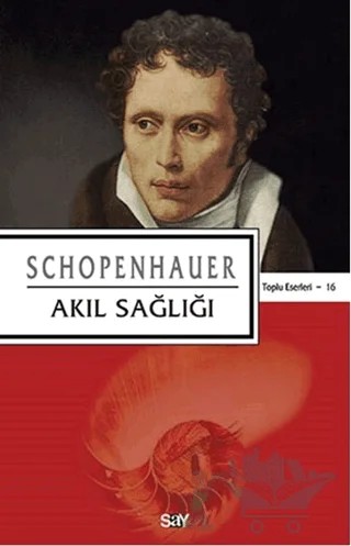 Akıl Sağlığı – Arthur Schopenhauer – Say Yayınları kitap kapağı