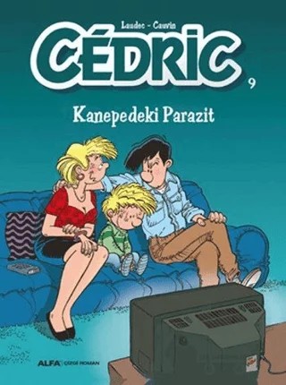 Cedric 9 - Kanepedeki Parazit – Laudec Cauvin Leonardo – Alfa Yayınları kitap kapağı