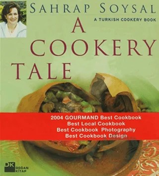 A Cookery Tale A Turkish Cookery Book – Sahrap Soysal – Doğan Kitap kitap kapağı