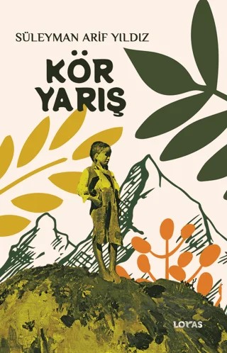 Kör Yarış – Süleyman Arif Yıldız – Loras Kitap kitap kapağı