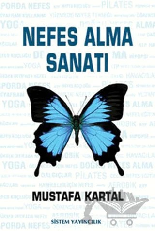 Nefes Alma Sanatı – Mustafa Kartal – Sistem Yayıncılık kitap kapağı