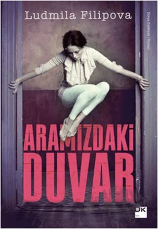 Aramızdaki Duvar – Ludmila Filipova – Doğan Kitap kitap kapağı