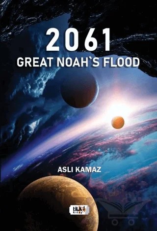 2061 - Great Noah's Flood – Aslı Kamaz – Tilki Kitap kitap kapağı