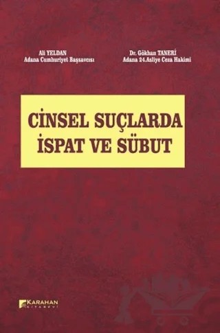 Cinsel Suçlarda İspat ve Sübut – Ali Yeldan, Gökhan Taneri – Karahan Kitabevi kitap kapağı