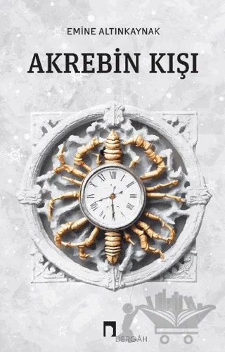 Akrebin Kışı – Emine Altınkaynak – Dergah Yayınları kitap kapağı