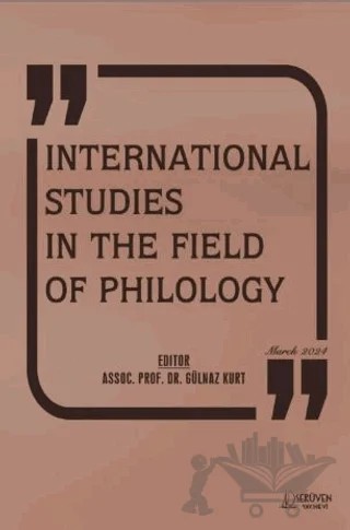 International Studies in the Field of Philology - March 2024 – Gülnaz Kurt – Serüven Yayınevi kitap kapağı