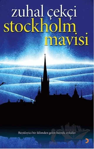 Stockholm Mavisi – Zuhal Çekçi – Cinius Yayınları kitap kapağı
