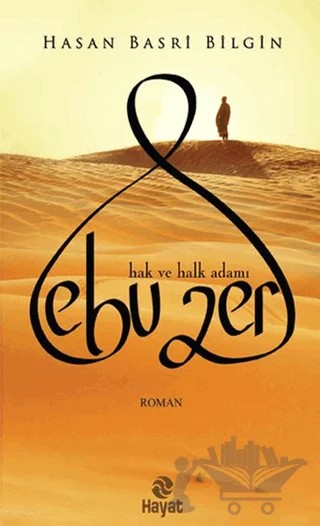 Ebu Zer – Hasan Basri Bilgin – Hayat Yayınları kitap kapağı