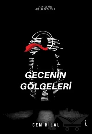 Gecenin Gölgeleri – Cem Hilal – İkinci Adam Yayınları kitap kapağı