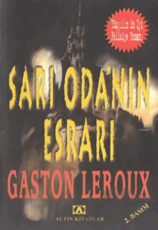 Sarı Oda’nın Esrarı – Gaston Leroux – Altın Kitaplar kitap kapağı