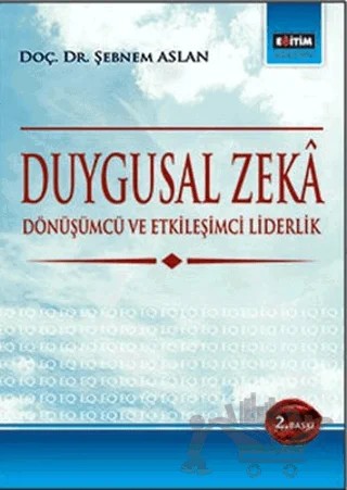 Duygusal Zeka – Şebnem Aslan – Eğitim Yayınevi - Ders Kitapları kitap kapağı