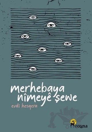 Merhebaya Nîmeyê Şewe – Evdi Hesqera – Roşna Yayınları kitap kapağı