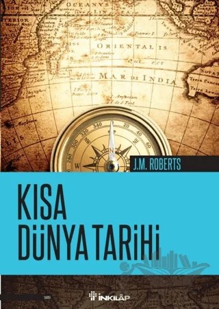 Kısa Dünya Tarihi – J. M. Roberts – İnkılap Kitabevi kitap kapağı