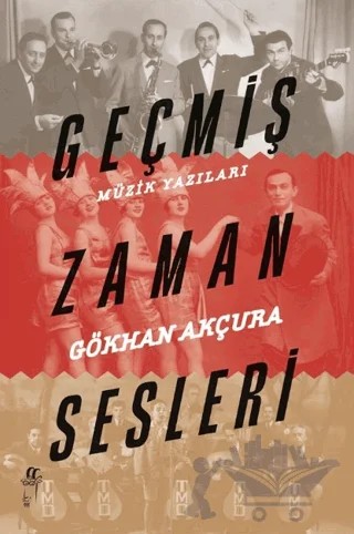Geçmiş Zaman Sesleri – Gökhan Akçura – Oğlak Yayıncılık kitap kapağı
