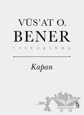 Kapan – Vüs'at O. Bener – Everest Yayınları kitap kapağı