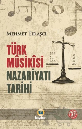 Türk Musikisi Nazariyatı Tarihi – Mehmet Tıraşçı – Kayıhan Yayınları kitap kapağı
