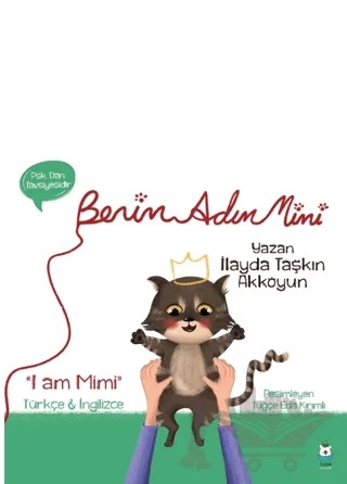 Benim Adım Mimi – İlayda Taşkın Akkoyun – Luna Çocuk Yayınları kitap kapağı