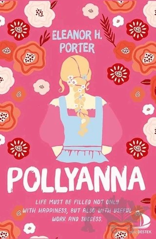 Pollyanna – Eleanor H. Porter – Genç Destek kitap kapağı