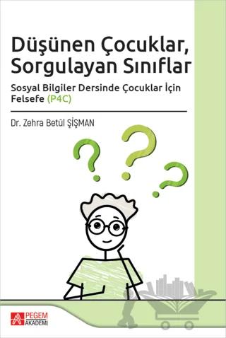 Düşünen Çocuklar, Sorgulayan Sınıflar