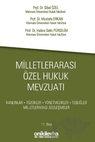 Milletlerarası Özel Hukuk Mevzuatı – Mustafa Erkan, Sibel Özel, Hatice Selin Pürselim – On İki Levha Yayınları kitap kapağı