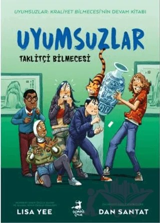 Uyumsuzlar 2: Taklitçi Bilmecesi – Lisa Yee – Olimpos Çocuk kitap kapağı