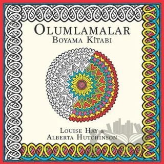 Olumlamalar Boyama Kitabı – Lousie Hay – Butik Yayınları kitap kapağı