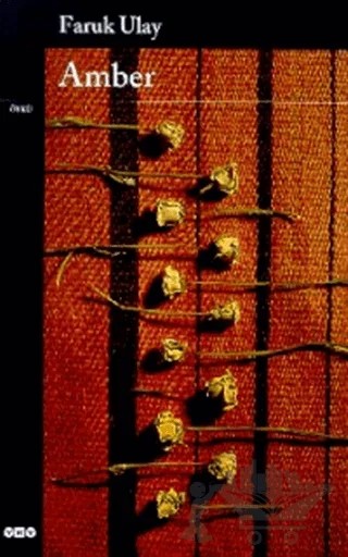 Amber – Faruk Ulay – Yapı Kredi Yayınları kitap kapağı