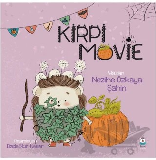 Kirpi Movie – Nezihe Özkaya Şahin – Luna Çocuk Yayınları kitap kapağı