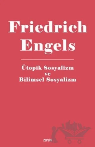 Ütopik Sosyalizm ve Bilimsel Sosyalizm – Friedrich Engels – Zeplin Kitap kitap kapağı