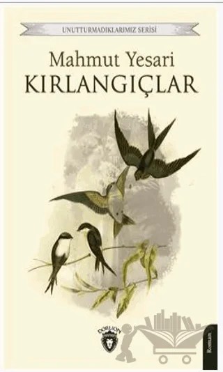 Kırlangıçlar – Mahmut Yesari – Dorlion Yayınları kitap kapağı
