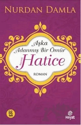 Hazreti Hatice – Nurdan Damla – Hayat Yayınları kitap kapağı