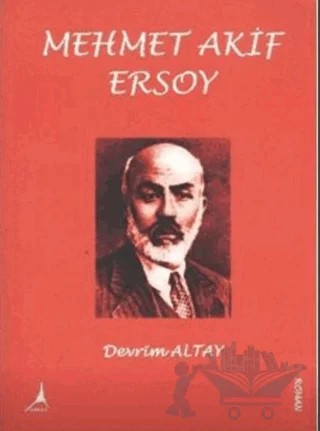 Mehmet Akif Ersoy – Devrim Altay – Alter Yayıncılık kitap kapağı
