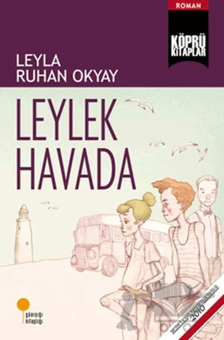 Leylek Havada – Leyla Ruhan Okyay – Günışığı Kitaplığı kitap kapağı