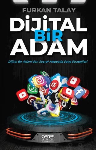 Dijital Bir Adam – Furkan Talay – Ceres Yayınları kitap kapağı