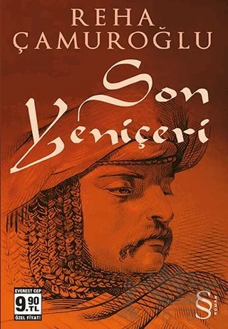 Son Yeniçeri – Reha Çamuroğlu – Everest Yayınları kitap kapağı