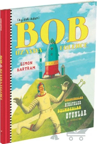 Bob ile Uzayda Eğlence - Ay’daki Adam – Simon Bartram – Redhouse Kidz Yayınları kitap kapağı
