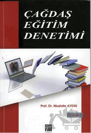 Çağdaş Eğitim Denetimi – Mustafa Aydın – Gazi Kitabevi kitap kapağı
