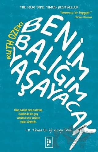 Benim Balığım Yaşayacak – Ruth Ozeki – Parodi Yayınları kitap kapağı