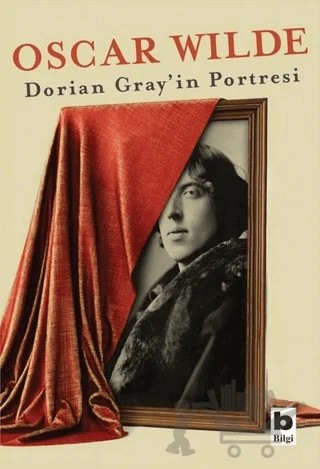 Dorian Gray'in Portresi – Oscar Wılde – Bilgi Yayınevi kitap kapağı