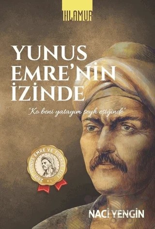 Yunus Emre'nin İzinde – Naci Yengin – Ihlamur kitap kapağı