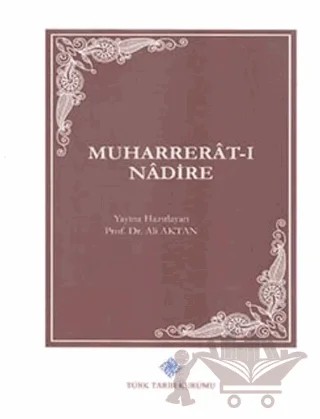 Muharrerat-ı Nadire – Kolektif – Türk Tarih Kurumu Yayınları kitap kapağı