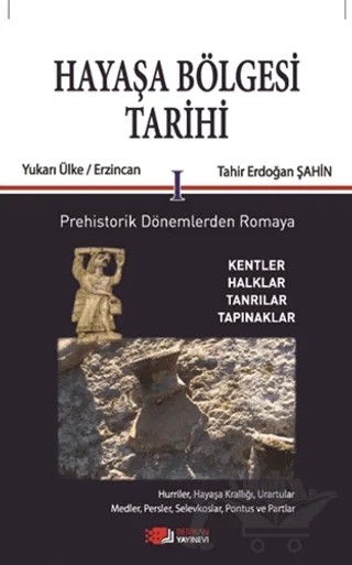 Hayaşa Bölgesi Tarihi 1 – Tahir Erdoğan Şahin – Berikan Yayınevi kitap kapağı